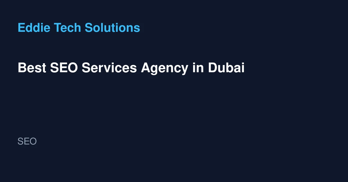 Best SEO Services Agency in Dubai