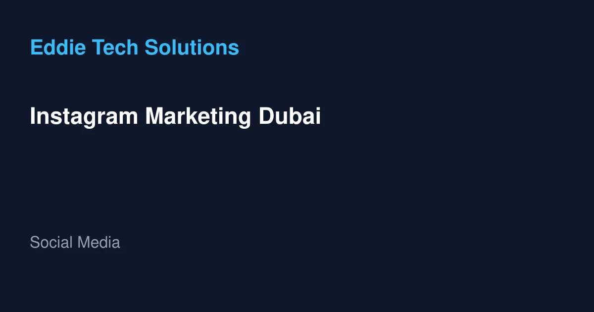 Instagram Marketing Dubai