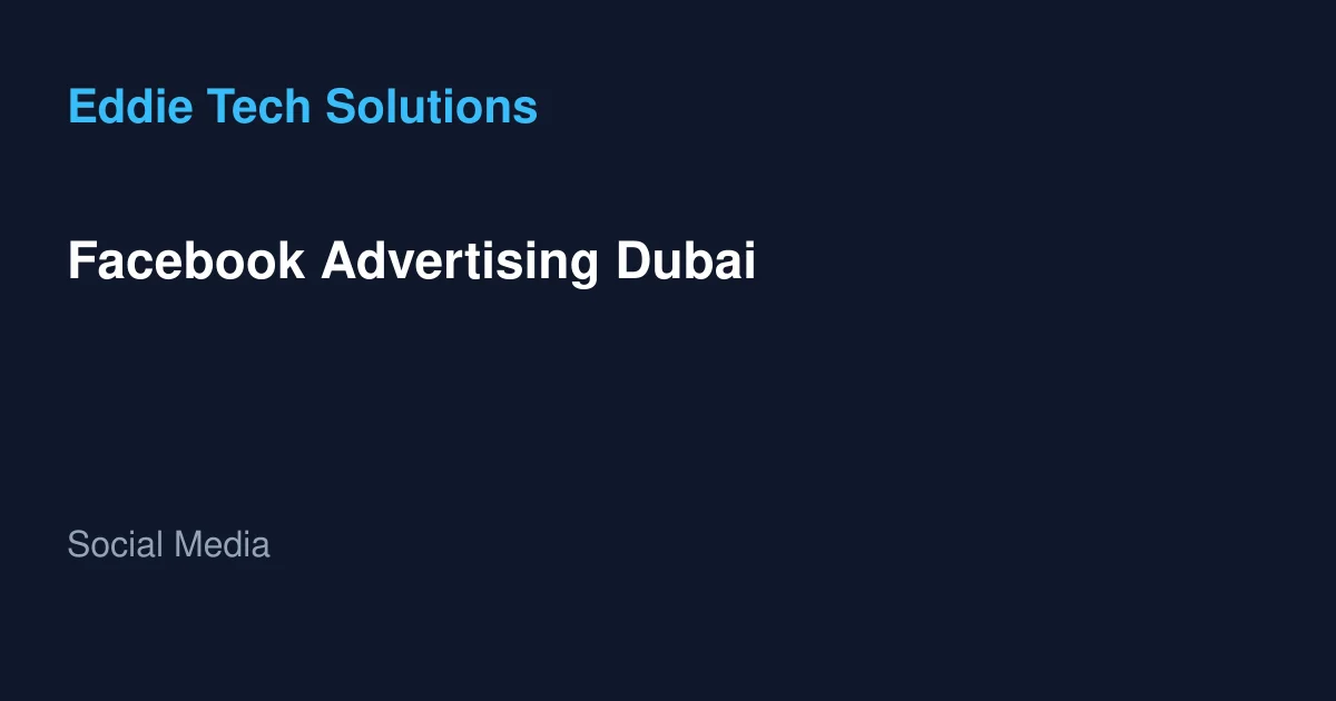 Facebook Advertising Dubai