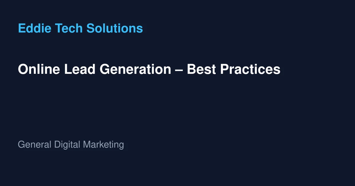 Online Lead Generation – Best Practices