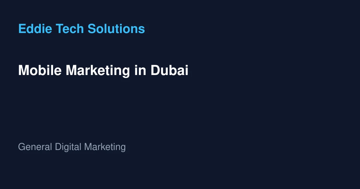 Mobile Marketing in Dubai