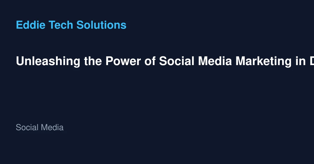 Unleashing the Power of Social Media Marketing in Dubai