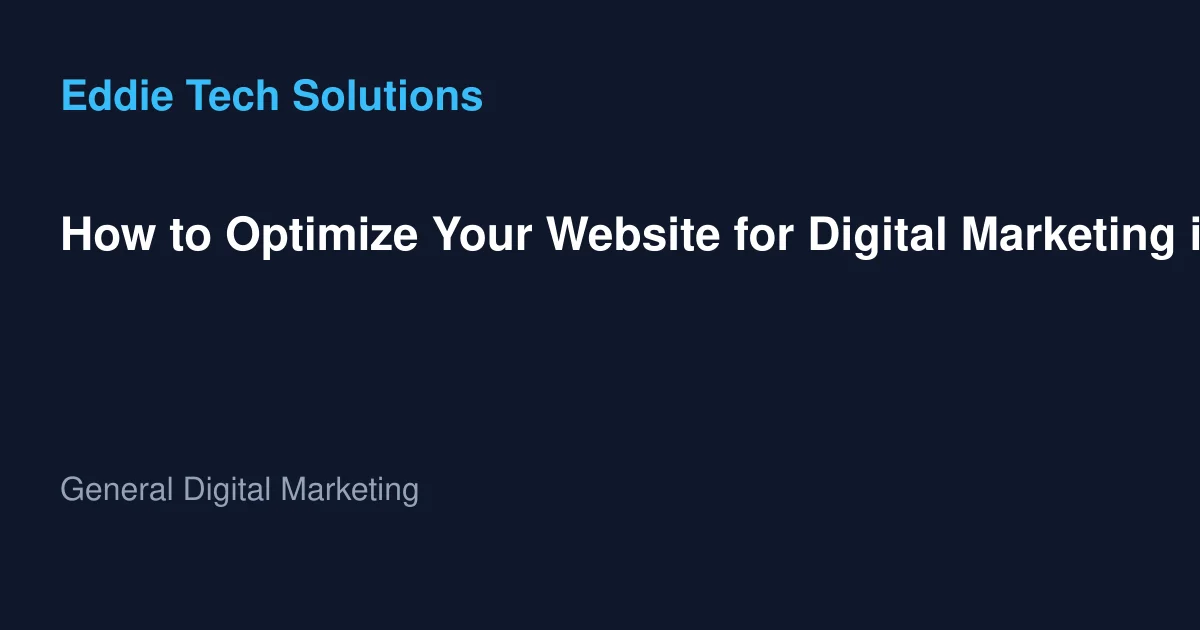How to Optimize Your Website for Digital Marketing in Dubai