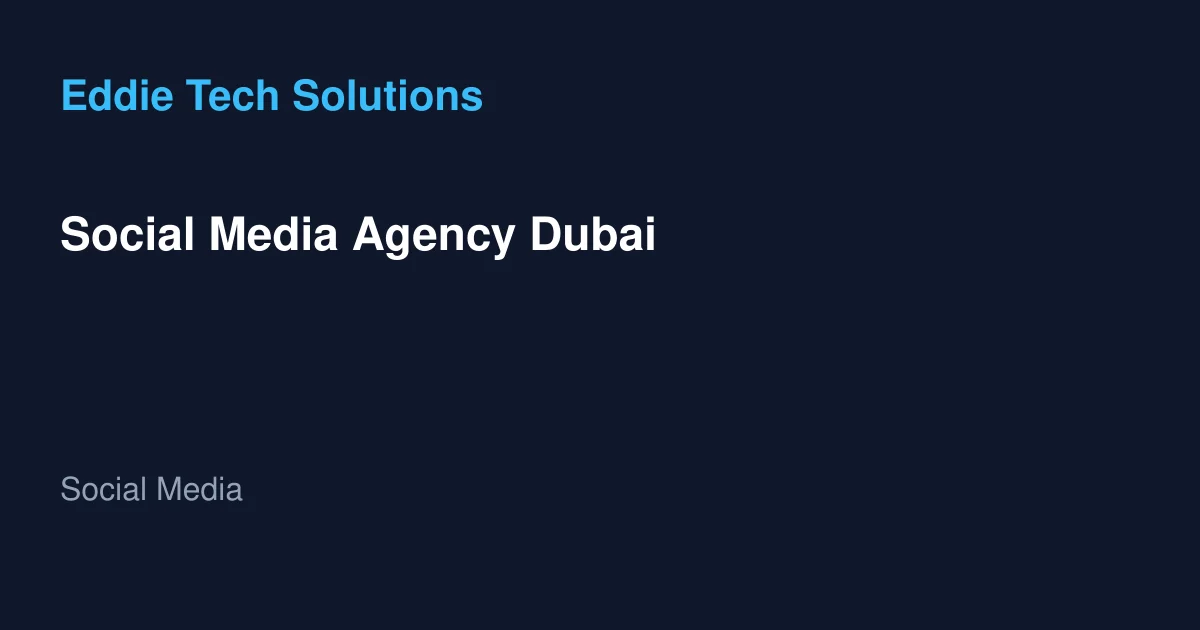 Social Media Agency Dubai