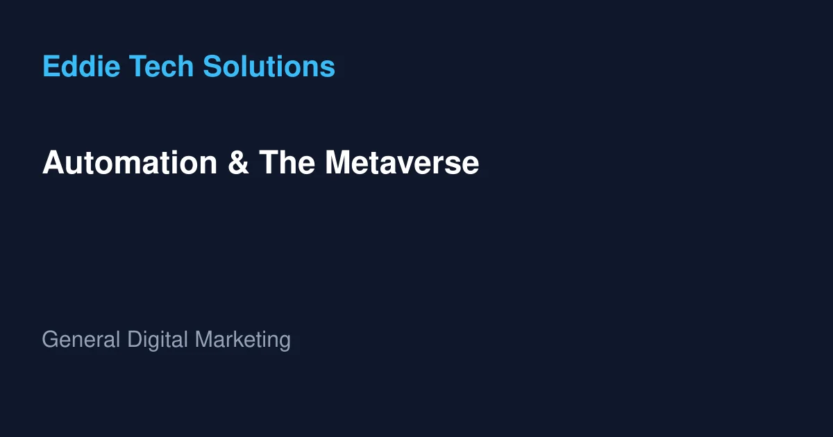 Automation & The Metaverse