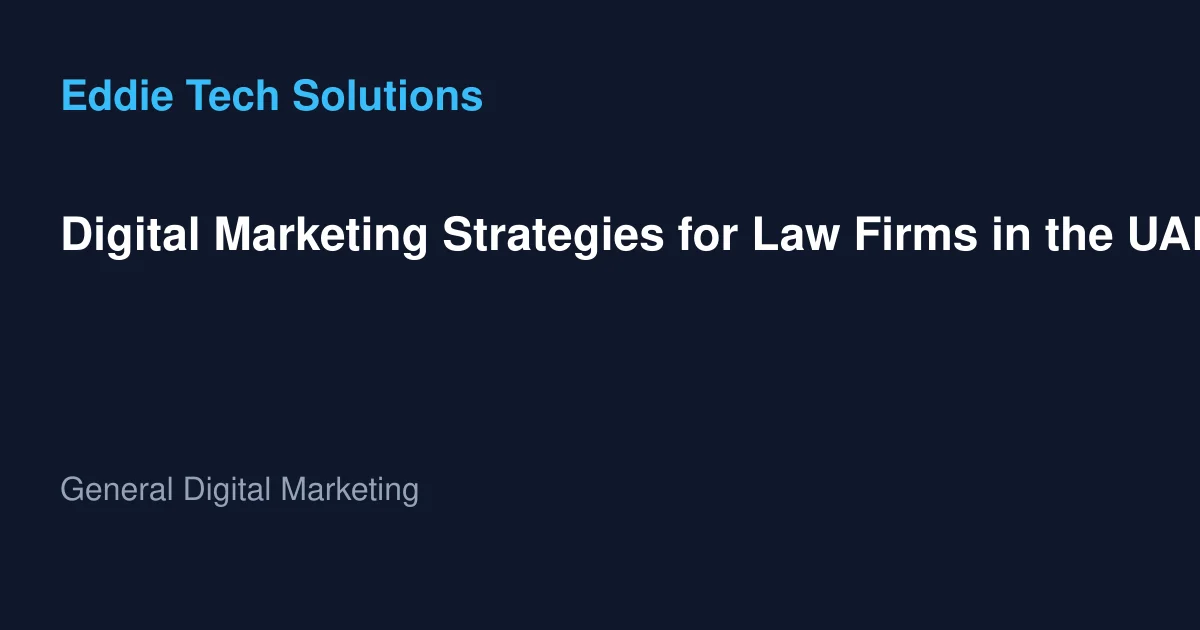 Digital Marketing Strategies for Law Firms in the UAE