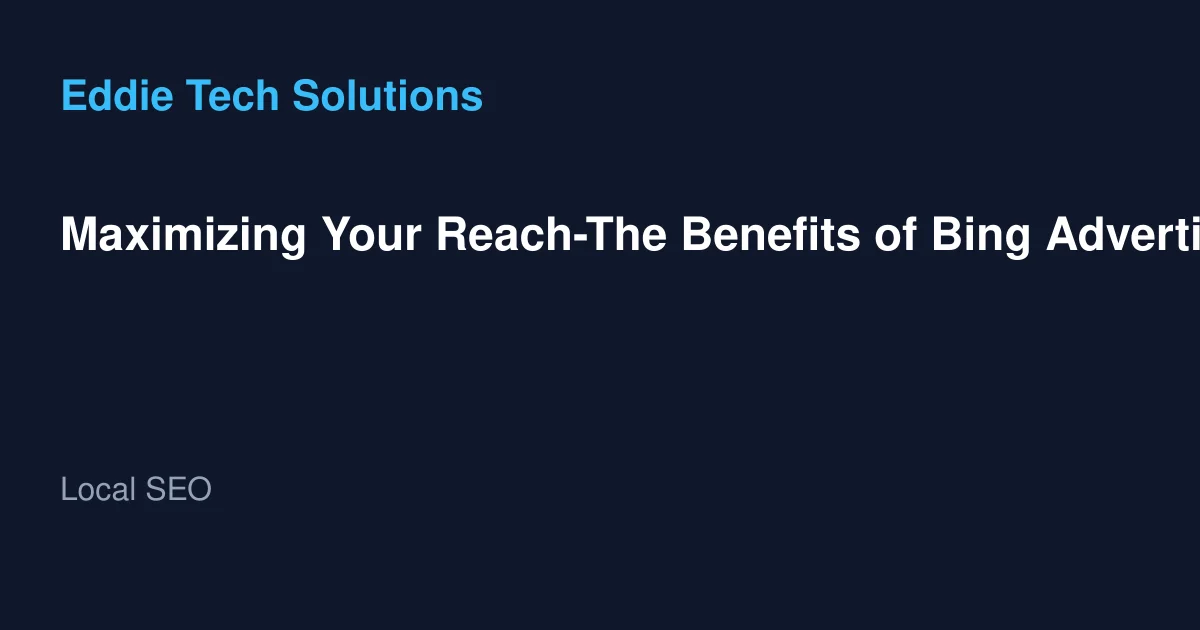 Maximizing Your Reach-The Benefits of Bing Advertising in Dubai for Local Businesses